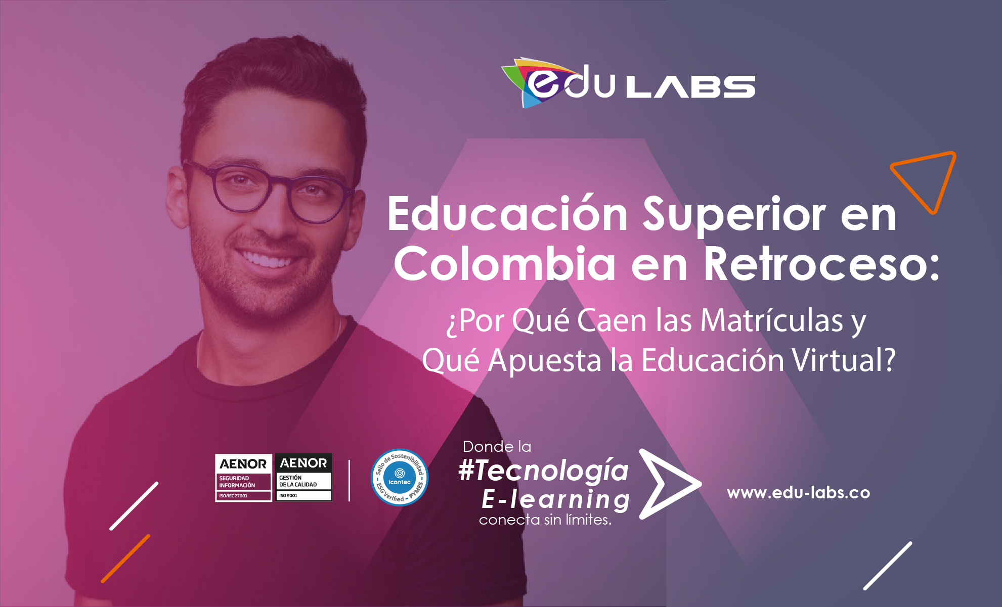 Educación Superior en Colombia en Retroceso: ¿Por Qué Caen las Matrículas y Qué Apuesta la Educación Virtual?