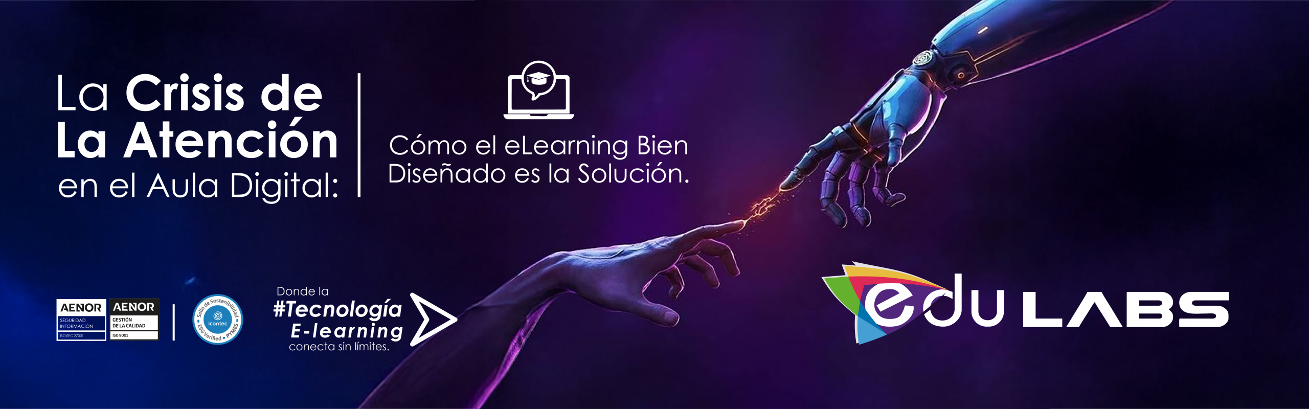 La Crisis de la Atención en el Aula Digital: Cómo el eLearning Bien Diseñado es la Solución